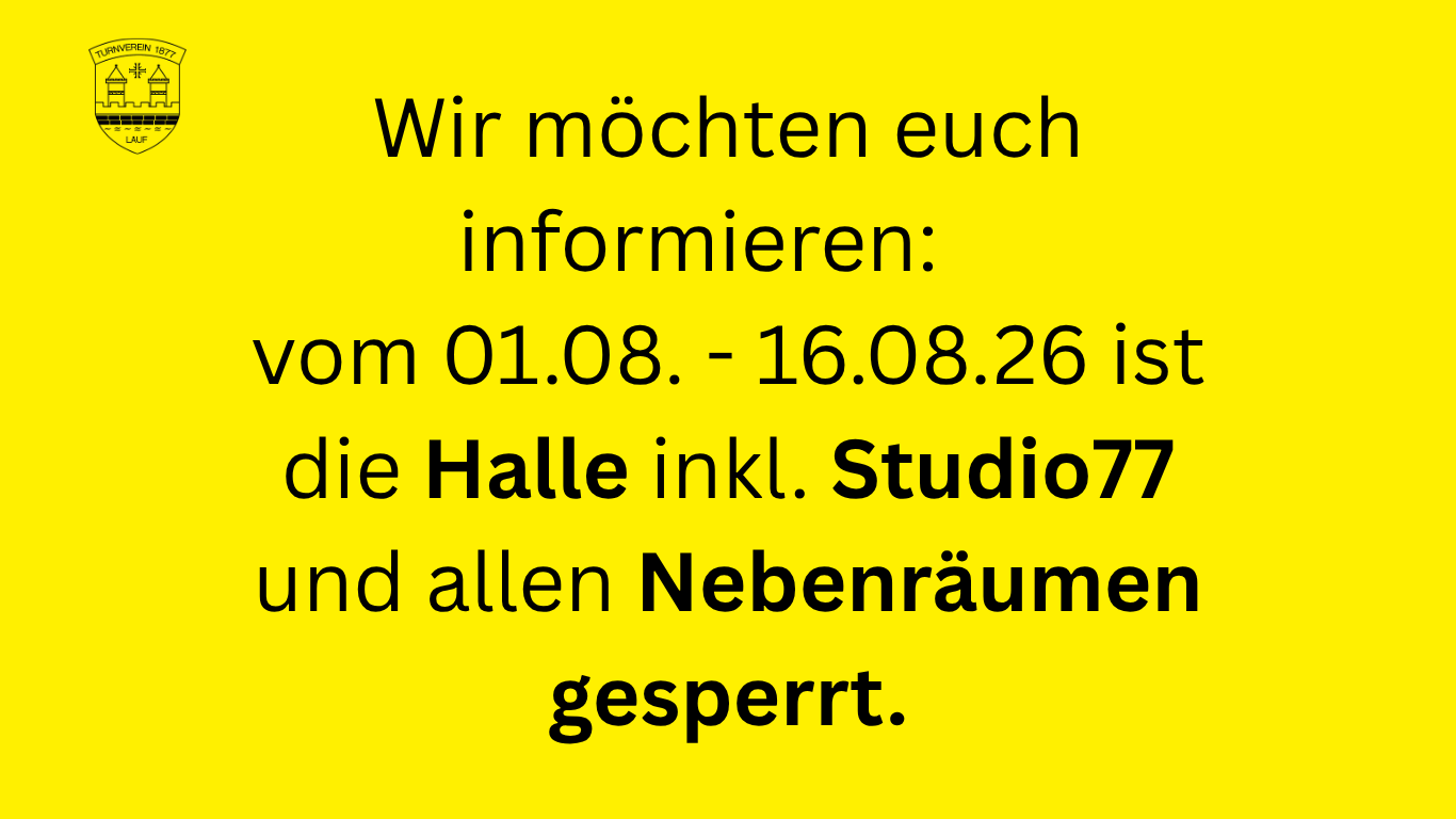 Hallenschließung vom 01.08.2026 - 16.08.2026